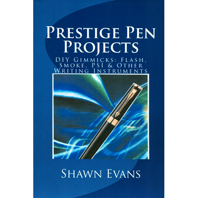 Prestige Pen Projects by Shawn Evans - ebook
